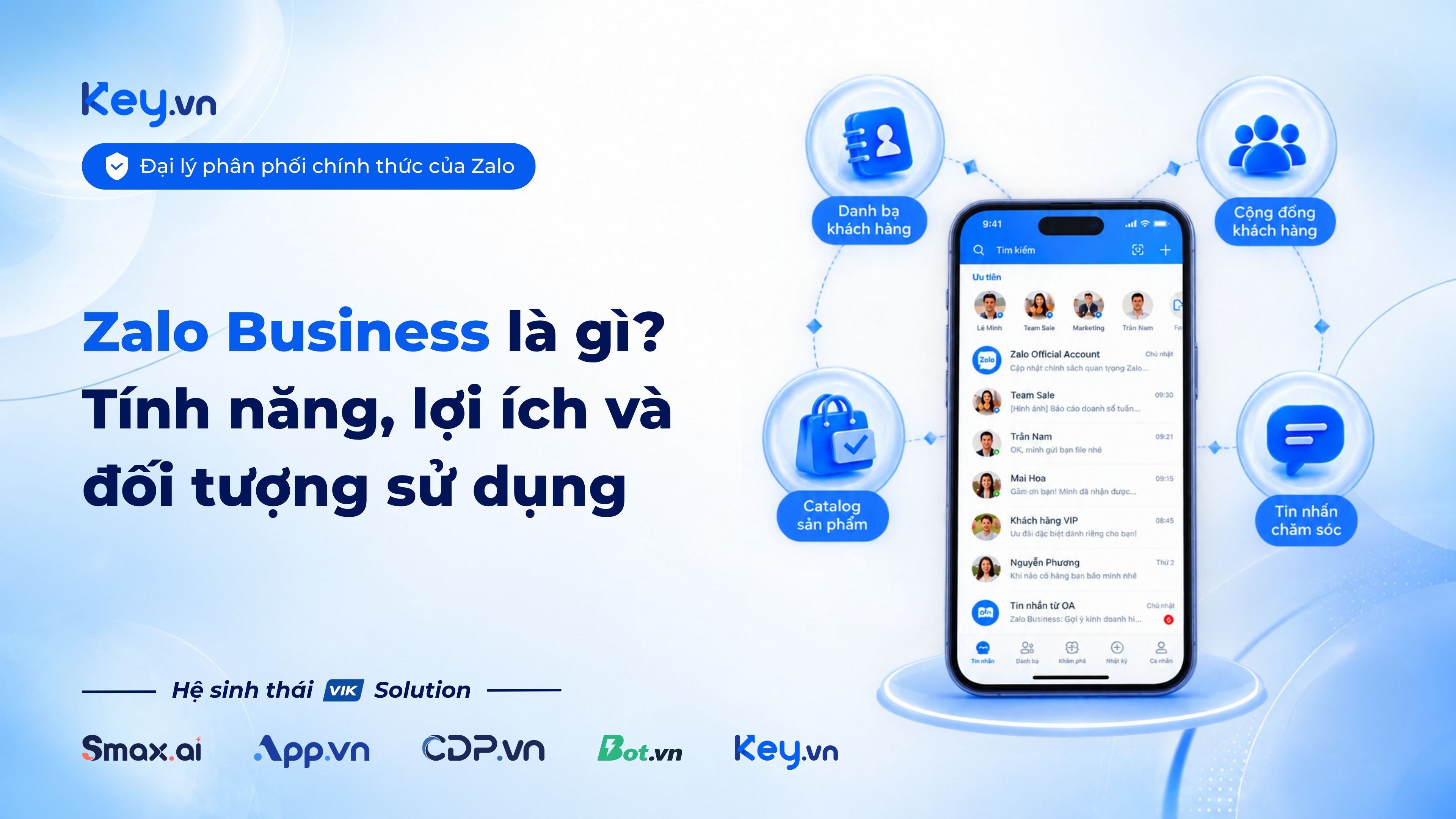 Zalo Business là gì? Tính năng, lợi ích và đối tượng sử dụng