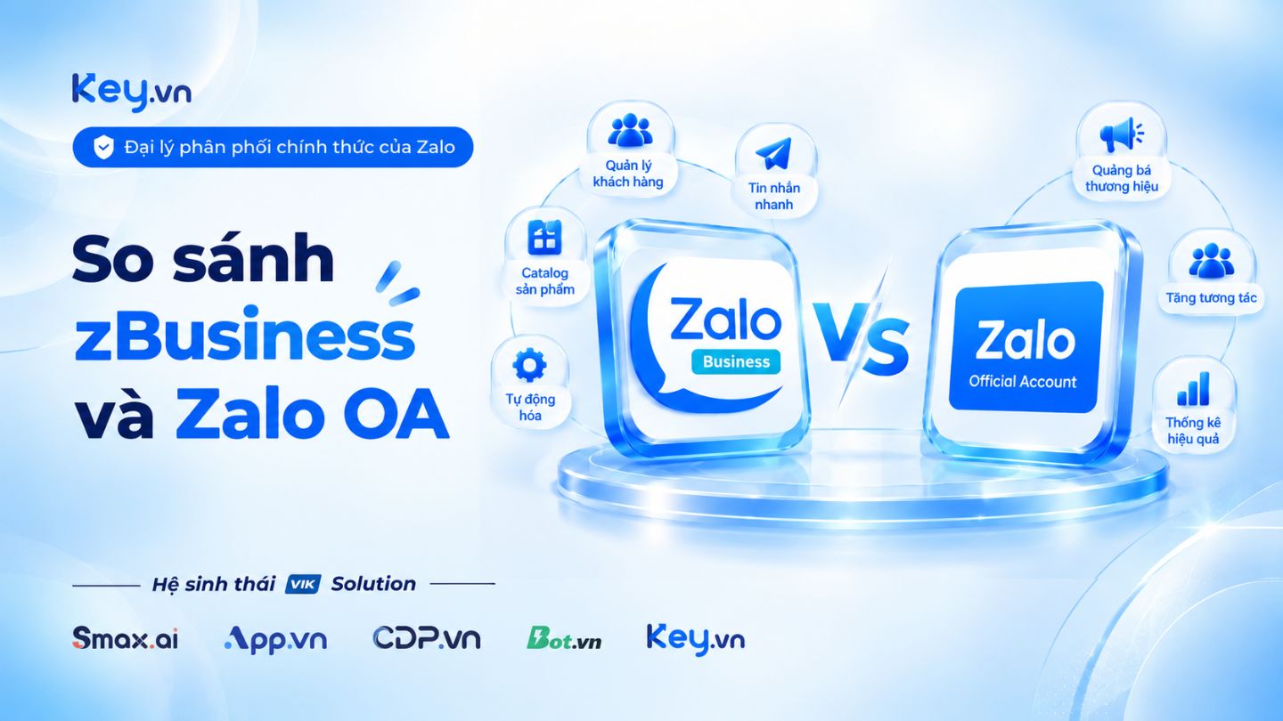 So sánh Zalo Business và Zalo OA: Nên lựa chọn giải pháp nào?