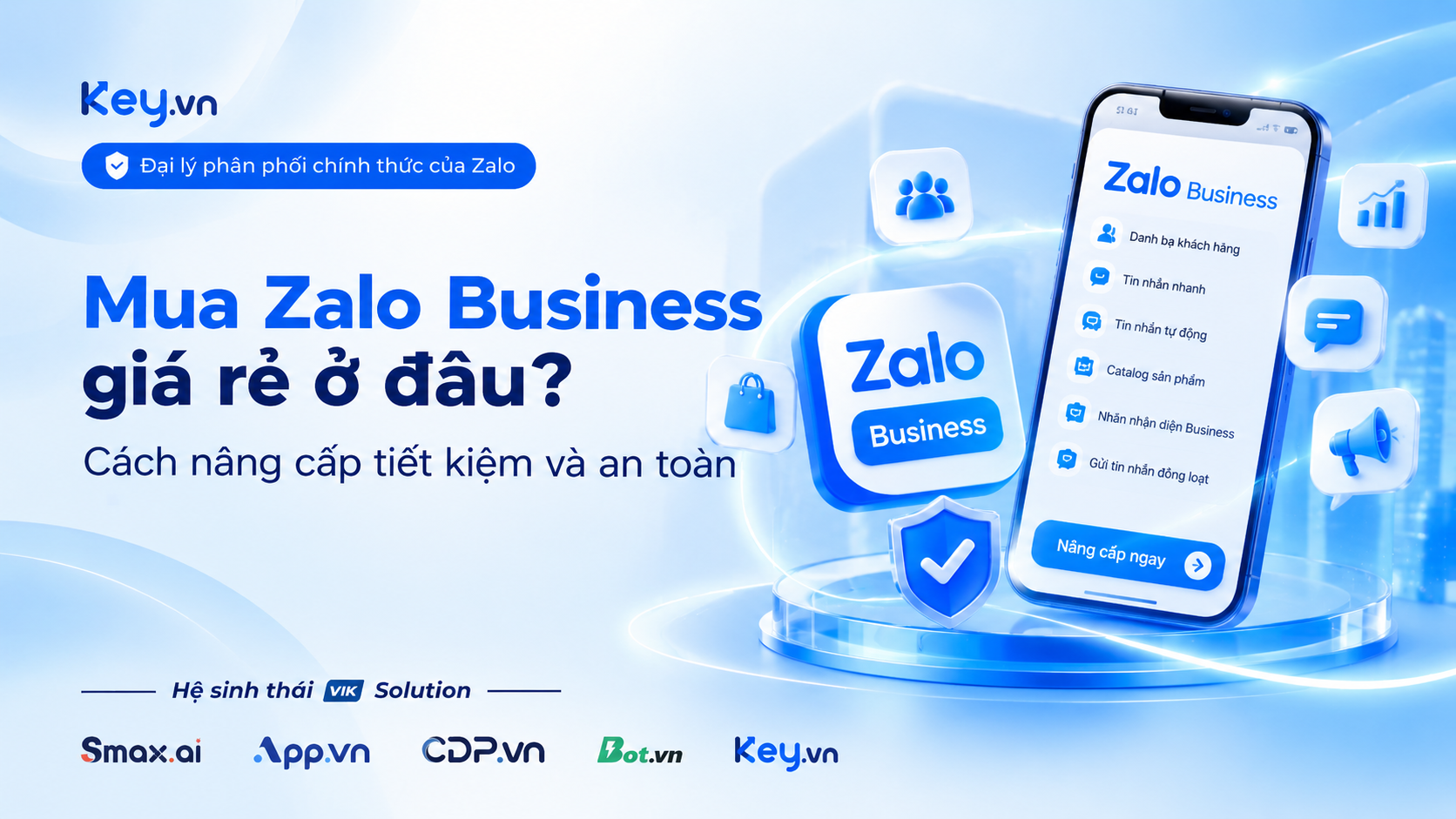 Mua Zalo Business (zBusiness) giá rẻ ở đâu? Cách nâng cấp tiết kiệm và an toàn