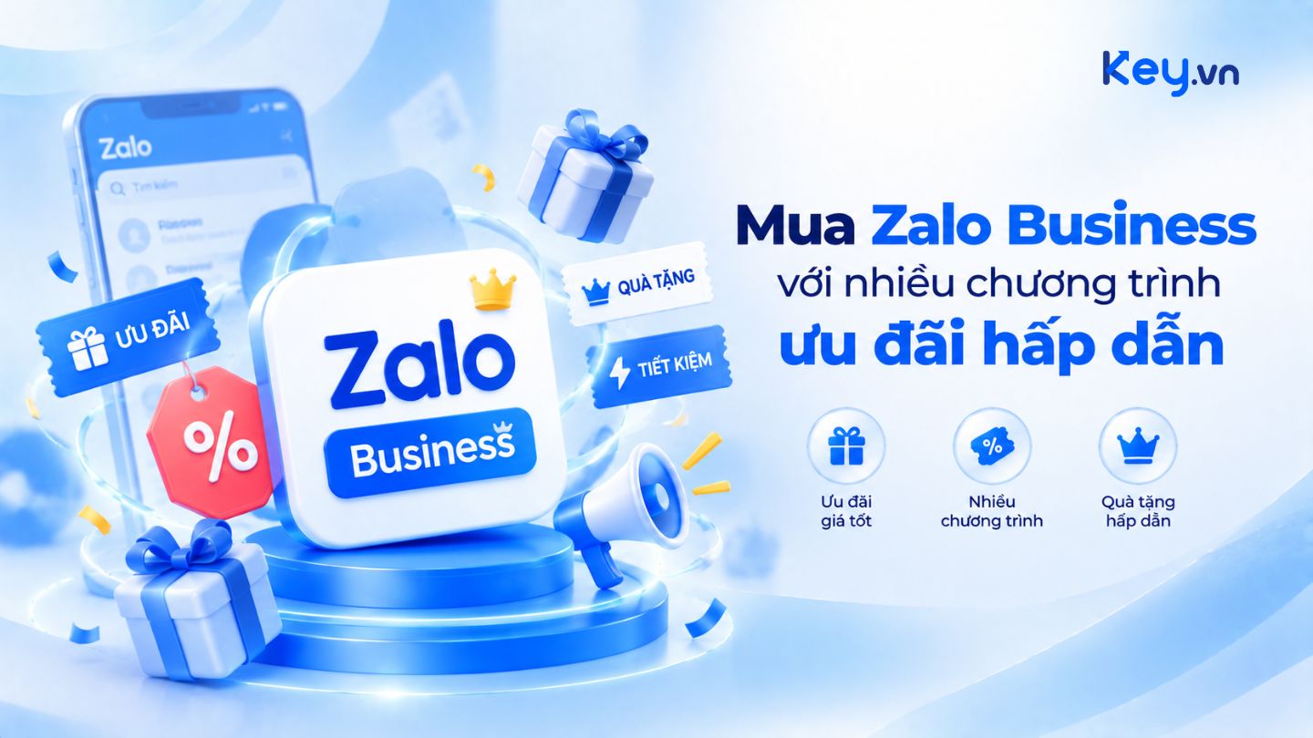 Mua Zalo Business giá rẻ tại Key.vn với nhiều chương trình ưu đãi, quà tặng hấp dẫn và chính sách tiết kiệm chi phí.